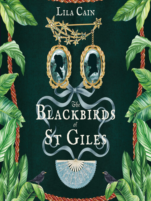 Title details for The Blackbirds of St. Giles by Lila Cain - Available